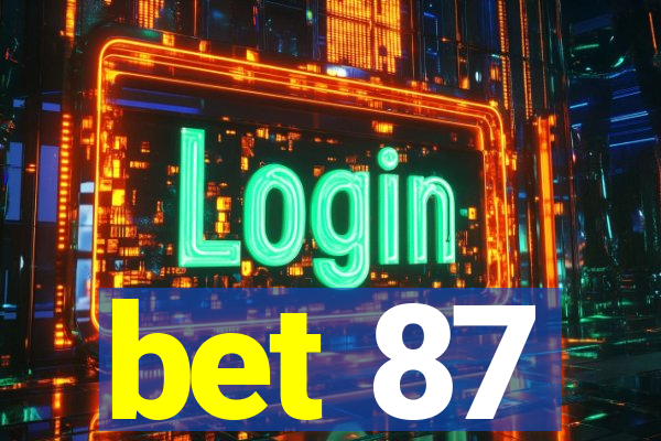 bet 87